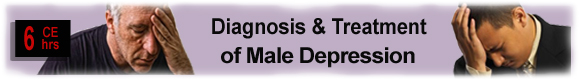 6 CEUs Big Boys Don't Cry Diagnosis & Treatment of Male Shame and Depression