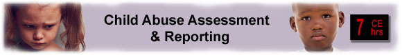 Child Abuse Assessment & Reporting