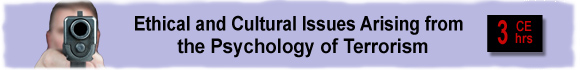 Terrorism, Ethics & Cultural Issues continuing education psychology CEUs