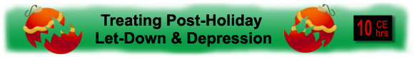 10 CEUs Treating Post Holiday depression CEUs