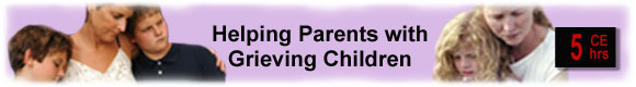 Grieving Children continuing education psychologist CEUs