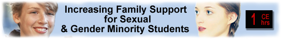 LGBTQ Youth: Increasing Family Support