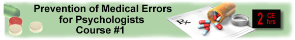 2 CEUs Prevention of Medical Errors for Psychologists 