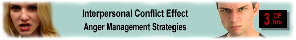 Interpersonal Conflict: Effective Anger Management Strategies