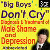 Diagnosis & Treatment of Male Shame & Depression