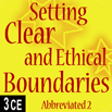 Setting Clear and Ethical Boundaries with Clients Part 2