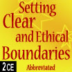 Setting Clear and Ethical Boundaries with Clients