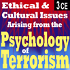 Ethical & Cultural Issues Arising from the Psychology of Terrorism