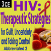 HIV: Therapeutic Strategies for Guilt, Uncertainty, & Taking Control-Abb Part II