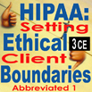 HIPAA: Setting Ethical Client Boundaries Part I