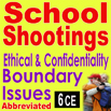 School Shootings: Ethical & Confidentiality Boundary Issues
